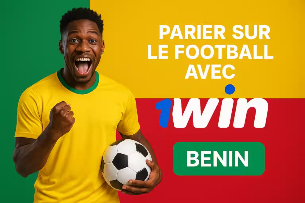 Parier sur le football avec 1Win Benin